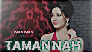 Nej 💖 Paro Paro x Tamannah Edit | Tamannaah Bhatiya😘😘Edit Whatsapp Status|Paro Paro Song| HDRCC Edit