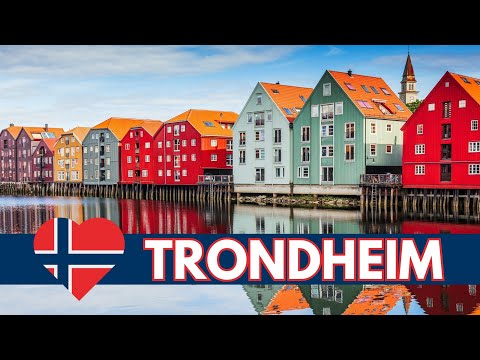 What is Trondheim Norway known for?