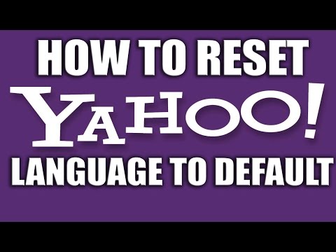 How to Reset Yahoo Language to Default - Yahoo Email Services How to Reset Yahoo Language to Default - Yahoo Email Services