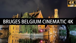 Bruges Belgium II Cinematic 4K