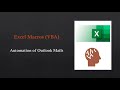 5.  Excel Macros (VBA) - Automation of Outlook Mails