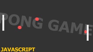 Pong Game in JavaScript ( Part: 1 ) | JavaScript Game