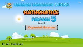 Lesson#2 Expanded Notation - Mathematics Grade 5
