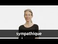 How to pronounce SYMPATHIQUE in French