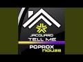 Tell Me (Original Mix)