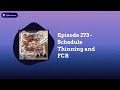 ABA Inside Track - Episode 273 - Schedule Thinning and FCR