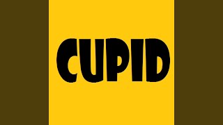 Cupid (Originally Performed by 112)