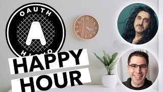 OAuth Happy Hour - What happened at IETF 113 Vienna?