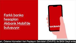 Tüm banka hesapları Akbank Mobil'de buluşuyor. Nasıl mı?