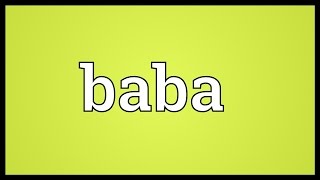 Baba Meaning