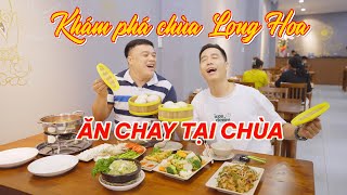 Khám phá chùa Long Hoa quận 8, ăn chay gieo duyện tại nhà hàng Lộc Dã Chay