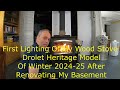 First Lighting Of My Wood Stove Drolet Heritage Model Of Winter 2024 25 After Renovating My Basement