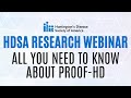 HDSA RESEARCH WEBINAR: All You Need To Know About PROOF-HD