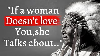 Native American proverbs that will touch your soul || Native american proverbs quotes