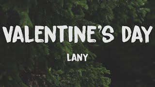 LANY  - Valentine's Day | Lyrics (Slowed+Reverb)