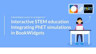 Interactive STEM education: Integrating PhET simulations in your digital lessons