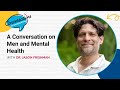 A Conversation on Men and Mental Health | Conversations on Conversations