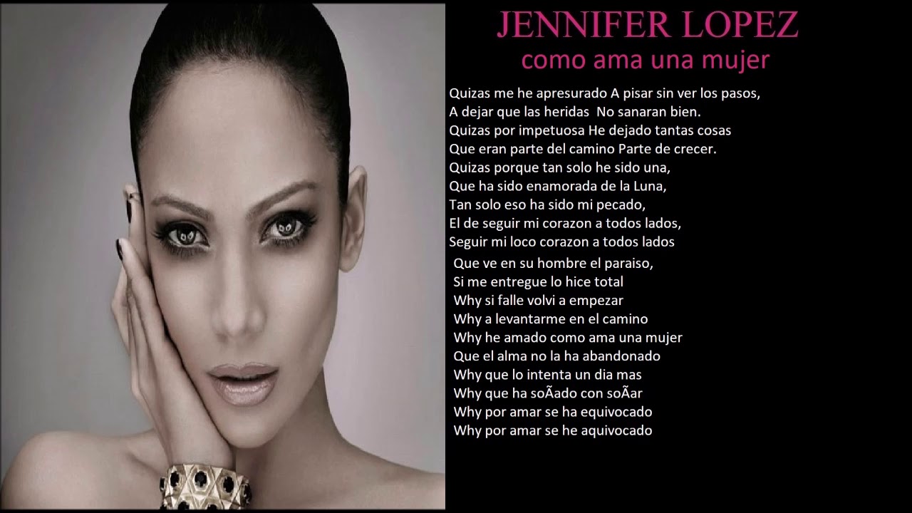 Jennifer Lopez Como Ama Una Mujer + Lyrics - YouTube