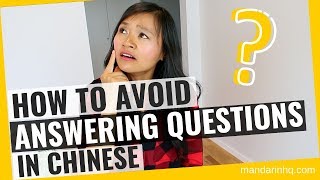 Avoid Answering Questions In Chinese I Learn Chinese Expressions