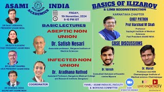 ASAMI India Academics – Basics of Ilizarov \u0026 Limb Reconstruction