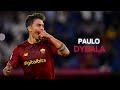 Paulo Dybala 2022/23 - Skills Goals and Assists | HD