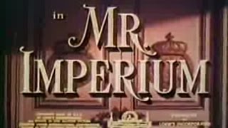 Mr. Imperium, with Lana Turner (full movie)