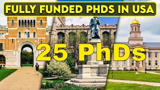 25 Fully Funded PhD Programs in USA
