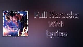 Ek Tarfa Full Karaoke With Lyrics - Darshan Raval | Indie Music Label | Clean Audio | Full HD