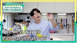 The best way to eat marshmallows (Stars' Top Recipe at Fun-Staurant EP.112-4) | KBS WORLD TV 220221