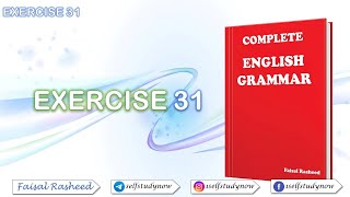 Exercise 31 - Part 1 |  The Complete English Grammar #englishgrammar #EXERCISE31