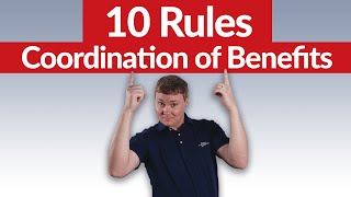 10 Rules - Coordination of Benefits For Dental Insurance Billing - Dental Practice Must Know!