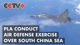 PLA Air Force Troops Conduct Air Defense Exercise over South China Sea