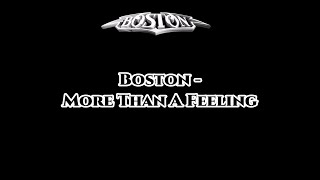 Boston -  "More Than A Feeling"/*Remastered* HQ/With Onscreen Lyrics!