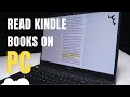 How to Read Kindle Books on PC: 4 Easy Ways!