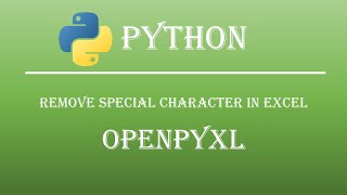 Remove Special Characters/Quotes in Excel using python