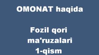 Fozil qori Omonat 2 ma'ruza, 1 qism wmv