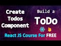 Build a TODO app with React and Firebase • Todos Component • PART 10