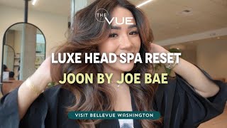 The Ultimate Self-Care Experience | The Vue at Joon by Joe Bae