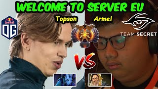 Welcome To Europe New Secret MIDLANE - Armel vs Topson Dota 2 pro Gameplay 7.32E