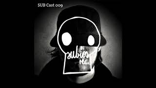 SUB Cast 009 - Acid Fonk (DJ-MIX)