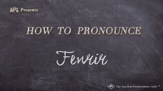 How to Pronounce Fenrir (Real Life Examples!)