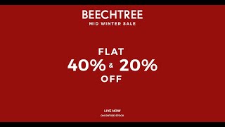 Flat 40% \u0026 20% Off | Beechtree Mid Winter Sale  - Shop Now