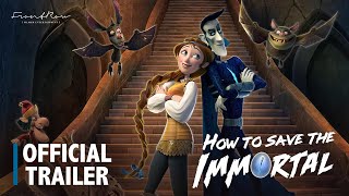 How To Save The Immortal Trailer | In Cinemas October 26 | يعرض في صالات السينما أكتوبر ٢٦