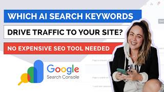 (2026) What AI Search Keywords & Queries Drive Traffic to Your Website? | Google Search Console