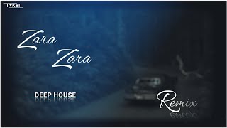 | Zara Zara (Deep House Remix) | Tukai | RHTDM | Omkar |