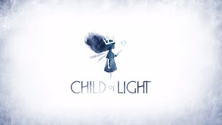 Child of Light #009 - Es berlinert sehr