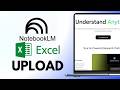 NotebookLM Upload Excel File (2026 Fix)