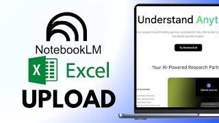 NotebookLM Upload Excel File (2026 Fix)