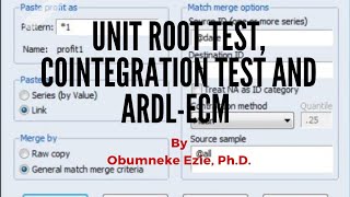 EViews: Unit Root Test, Cointegration Test and ARDL-ECM (Estimation and Interpretation)