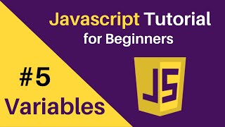 Javascript Tutorial for Beginners | Variables | Part 5